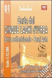 Carta dei cinque laghi d‘Ivrea Non Perdere