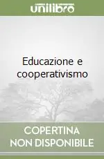 Educazione e cooperativismo Di Tendenza