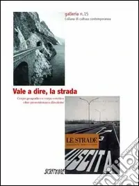 Promo Stagionale Vale a dire, la strada