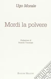Esclusivo Mordi la polvere