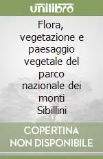 Offerta Speciale Flora, vegetazione e paesaggio vegetale del parco nazionale dei monti Sibillini