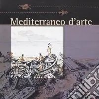 Mediterraneo d‘arte. Il mare e la pesca da Giorgio De Chirico a ll‘era della globalizzazione Prezzo Conveniente