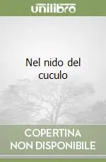 Nel nido del cuculo Prezzo Conveniente