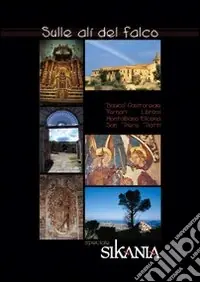 Sulle ali del falco. Ediz. italiana e inglese Occasione
