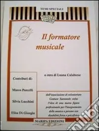 Il formatore musicale. Nuova figura professionale per l‘insegnamento della musica a persone con disabilità fisica o psicofisica Offerta Del Giorno