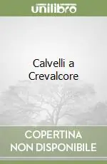 Ordina Subito Calvelli a Crevalcore