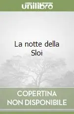 Professionale La notte della Sloi