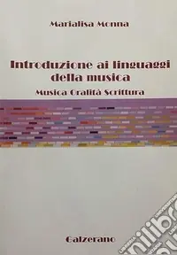 Introduzione ai linguaggi della musica. Musica, oralità, scrittura Ordina Subito