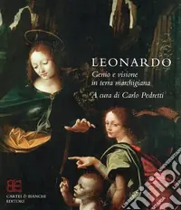 Must-Have Leonardo. Genio e visione in terra marchigiana. Catalogo della mostra (Ancona, 15 ottobre 2005-8 gennaio 2006). Ediz. italiana e inglese