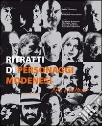 Ritratti di personaggi modenesi. Arte e cultura Promo Stagionale
