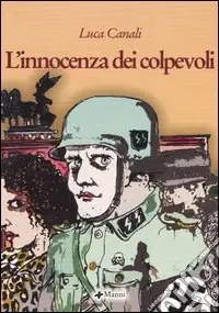 Prezzo Ridotto L‘innocenza dei colpevoli
