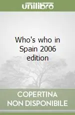 Ultime Pezzi Who‘s who in Spain 2006 edition