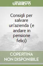 Direttamente Dal Produttore Consigli per salvare un‘azienda (e andare in pensione felici)