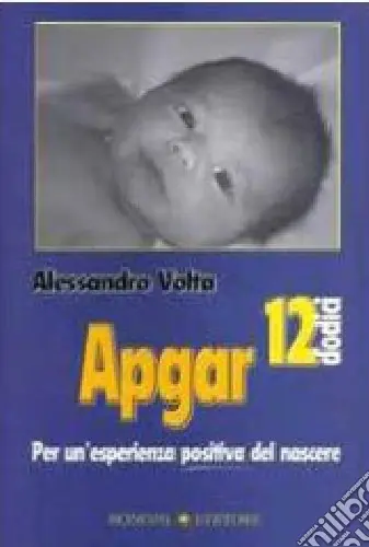Must-Have Apgar 12. Per un‘esperienza positiva del nascere