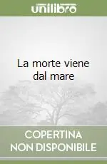 La morte viene dal mare Soddisfatti O Rimborsati
