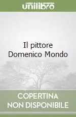 Il pittore Domenico Mondo Più Venduto