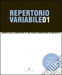 Ultimissimo Modello Repertorio variabile. Vol. 1 Genova nella formazione di una nuova generazione di architetti
