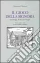Must-Have Il gioco della signora. La strega, il rito, la magia