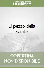 Occasione Imperdibile Il pezzo della salute