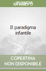 Compra Oggi Stesso Il paradigma infantile