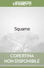 Squame Ultimissimo Modello