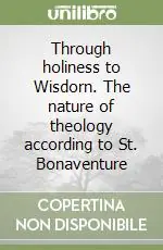 Through holiness to Wisdorn. The nature of theology according to St. Bonaventure Occasione