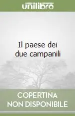 Il paese dei due campanili Ultime Pezzi