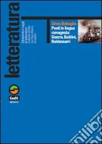Poeti in lingua romagnola Guerra, Baldini, Baldassari Reso Gratuito