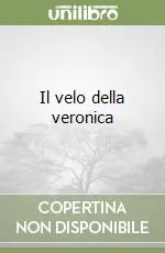 Nuova Collezione Il velo della veronica