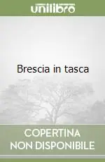 Occasione Imperdibile Brescia in tasca