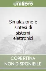 Offerta Limitata Simulazione e sintesi di sistemi elettronici