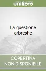 La questione arbreshe Promozione Esclusiva