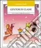 Genitori in classe. Come coinvolgere la famiglia nella scuola primaria Vendita Finale