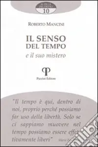 Il senso del tempo e il suo mistero Bestseller