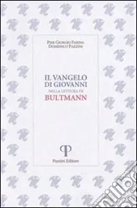 Il Vangelo di Giovanni nella lettura di Bultmann Professionale