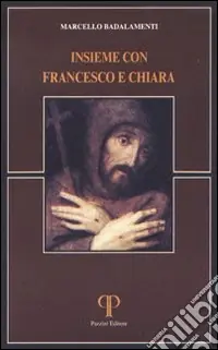 Must-Have Insieme con Francesco e Chiara
