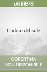 Ultima Occasione L‘odore del sole