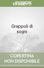 Must-Have Grappoli di sogni