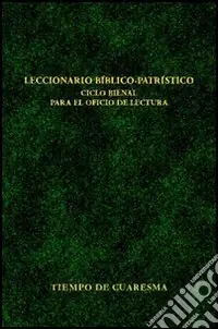Leccionario biblico-patristico. Ciclo bienal para el oficio de lectura. Vol. 3 Tiempo de Cuaresma Compra Online