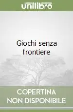 Giochi senza frontiere Prezzo Ridotto