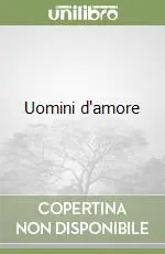 Uomini d‘amore Promozione Esclusiva