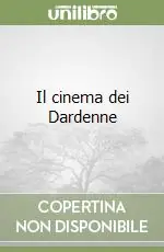 Miglior Prezzo Il cinema dei Dardenne