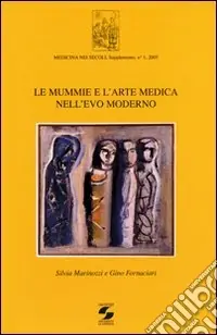 Popolare Le mummie e l‘arte medica nell‘evo moderno
