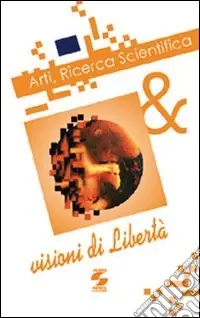 Saldi Arti, ricerca scientifica & visioni di libertà