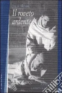 Scelto Dai Clienti Il roveto ardente