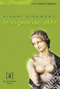La signorina Alda Affare