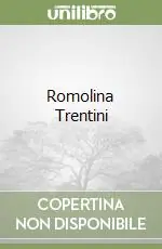 Romolina Trentini Prezzo Scontato