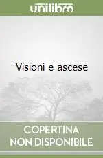 Occasione Visioni e ascese