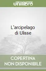 L‘arcipelago di Ulisse Compra Adesso