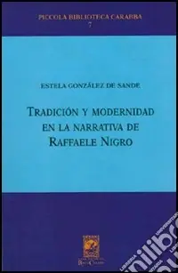 Subito Disponibile Tradición y modernidad en la narrativa de Raffaele Nigro